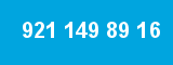 921 149 89 16 921 149 89 16